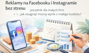 Reklamy na Facebooku i Instagramie bez stresu. Fotografia mody i reklamowa z telefonem, monetami i kalendarzem.